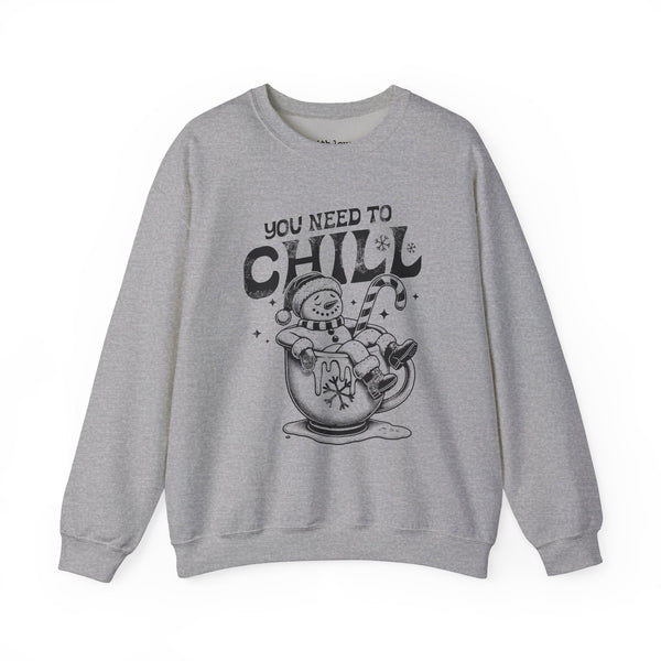 You Need to Chill Snowman Unisex Heavy Blend Crewneck Sweatshirt