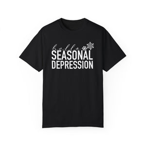 Hello Seasonal Depression Winter Mental Health Comfort Colors Unisex Garment-Dyed T-shirt