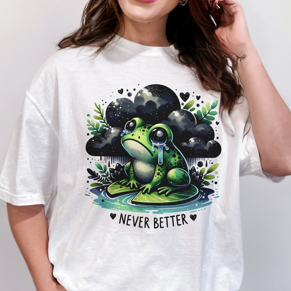 Never Better Crying Frog Mental Health Comfort Colors Unisex Garment-Dyed T-shirt