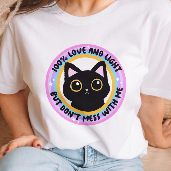 One Hundred Percent Love and Light But Do Not Mess With Me Black Cat Comfort Colors Unisex Garment-Dyed T-shirt