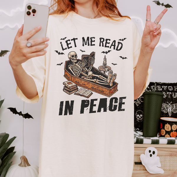 Let Me Read in Peace Comfort Colors Unisex Garment-Dyed T-shirt