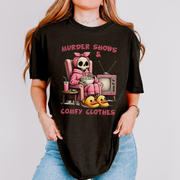 Murder Shows and Comfy Clothes True Crime Comfort Colors Unisex Garment-Dyed T-shirt