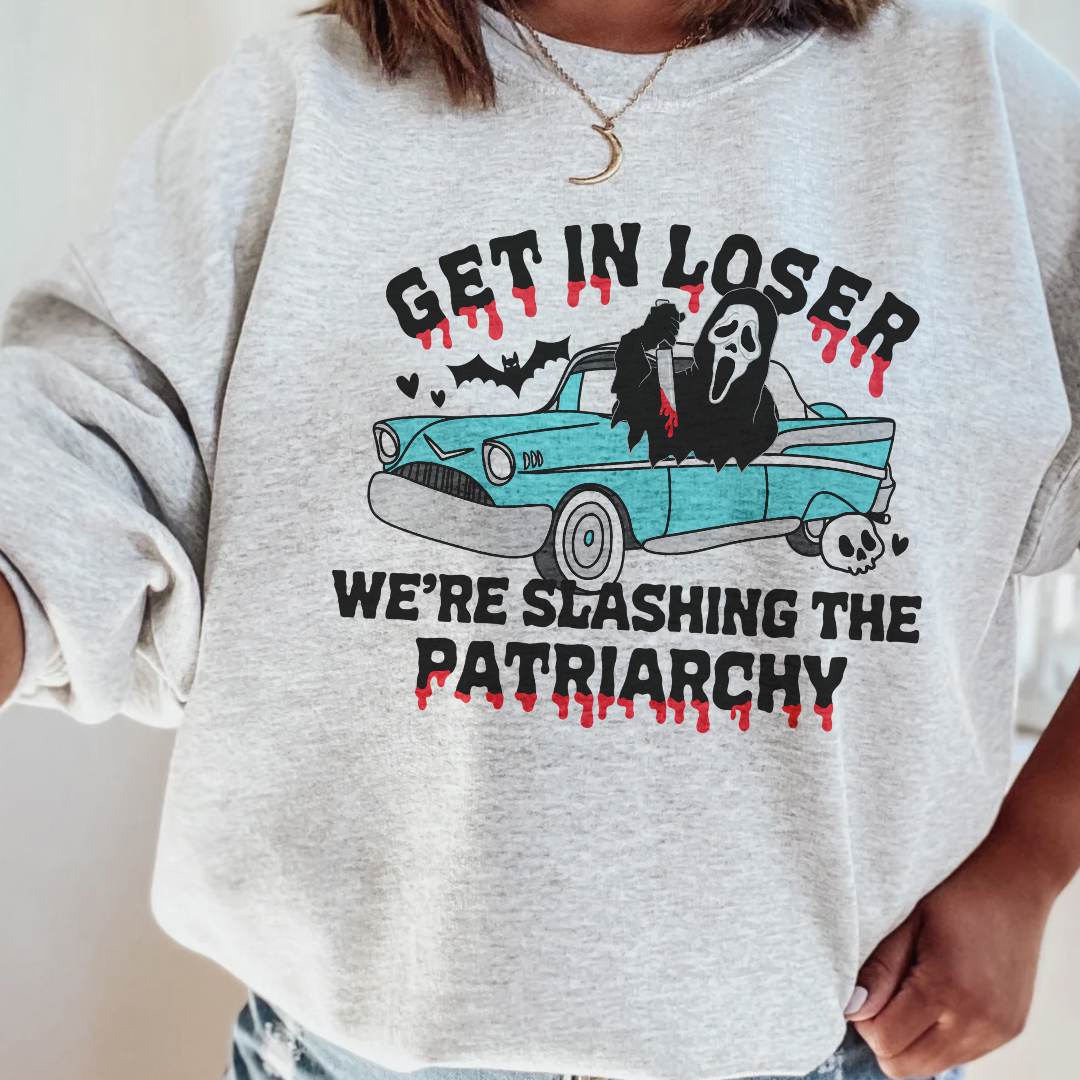 Get in Losers, We're Slashing the Patriarchy Halloween Crewneck Sweatshirt
