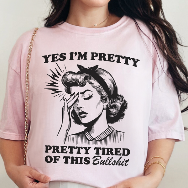 Pretty Tired of This Funny Comfort Colors Unisex Garment-Dyed T-shirt