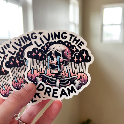 Living the Dream Skeleton Waterproof Sticker