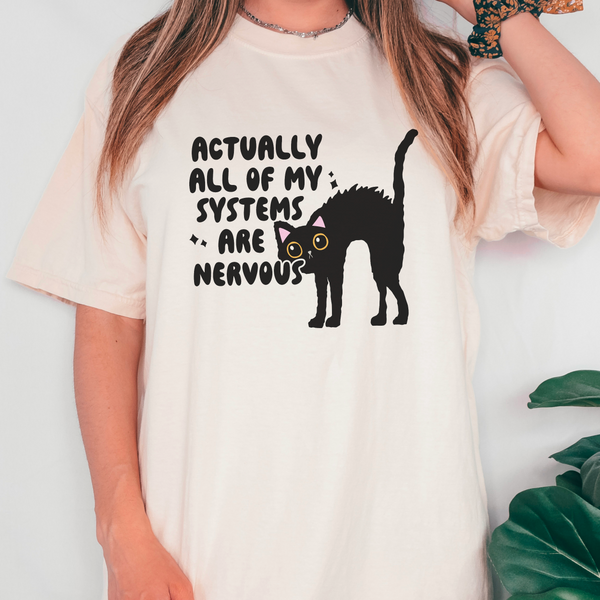 Actually All of My Systems Are Nervous Black Cat Tshirt
