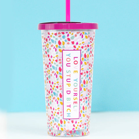 Love Yourself Tumbler with Straw