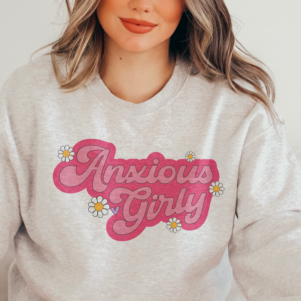 Anxious Girly Floral Mental Health Crewneck Sweatshirt