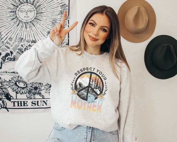 Respect Your Mother Retro Hippie Graphic Sweatshirt | Peace Crewneck | Mother Earth Pullover | Nature Sweatshirt | Gift for Her
