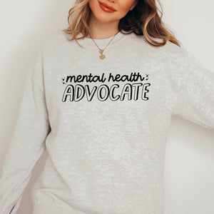 Mental Health Advocate Crewneck Sweatshirt | Mental Health Pullover | Gift for Her